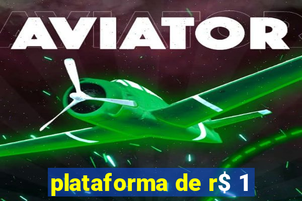 plataforma de r$ 1